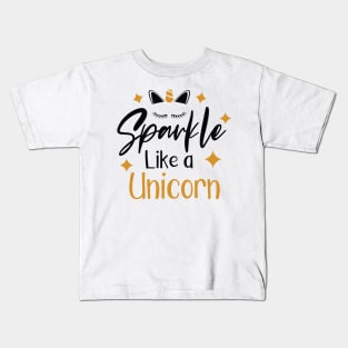Sparkle like a Unicorn Kids T-Shirt